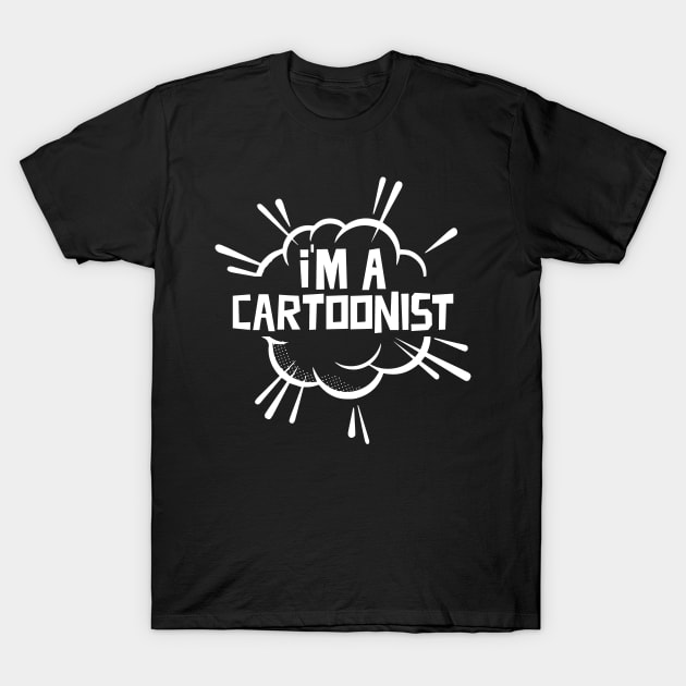 Cartoons Cartoonist Cartoon Comic Hobby T-Shirt by dr3shirts